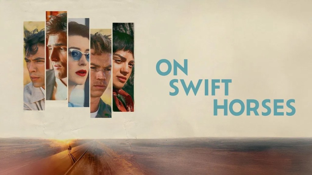 On Swift Horses (Daniel Minahan,&nbsp;2024)